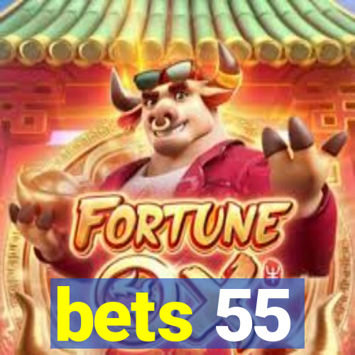 bets 55